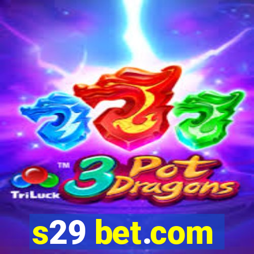 s29 bet.com